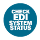 Check here for a status of EDI systems and a log of resolved EDI issues.