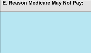 E. Reason Medicare May Not Pay