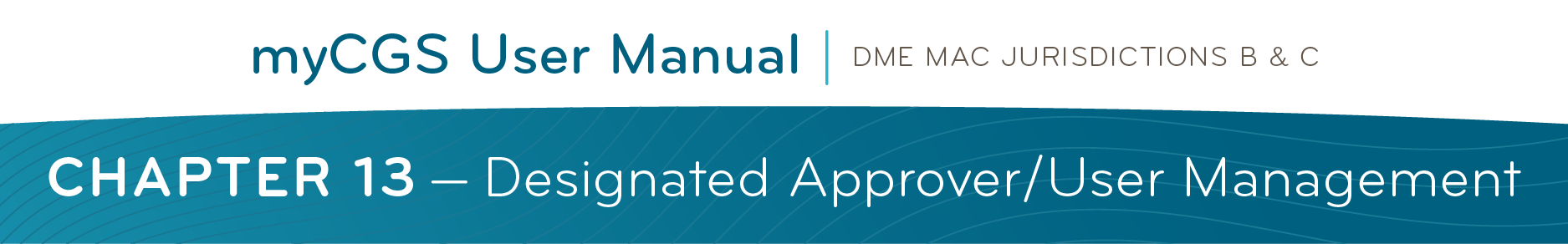myCGS User Manual Chapter 13
